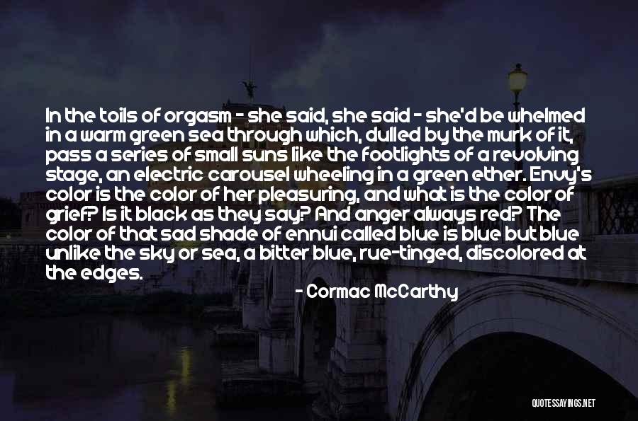 Be Like Water Quotes By Cormac McCarthy Be Like Water Quotes By Cormac McCarthy