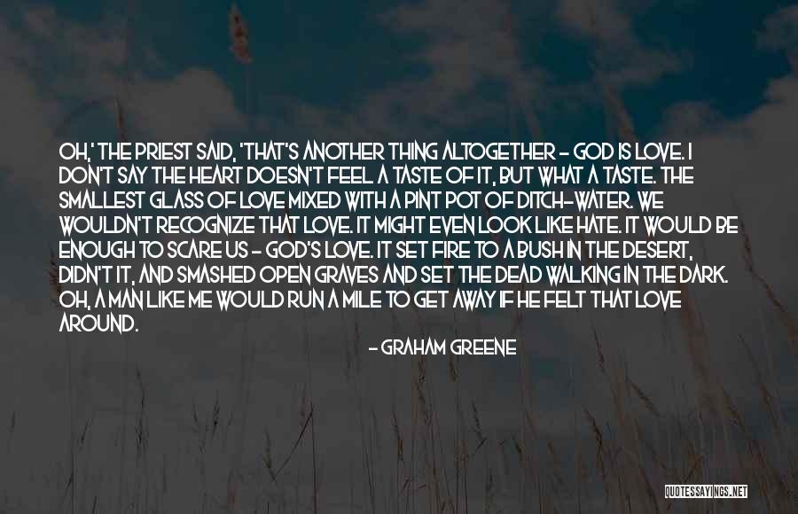 Be Like Water Quotes By Graham Greene