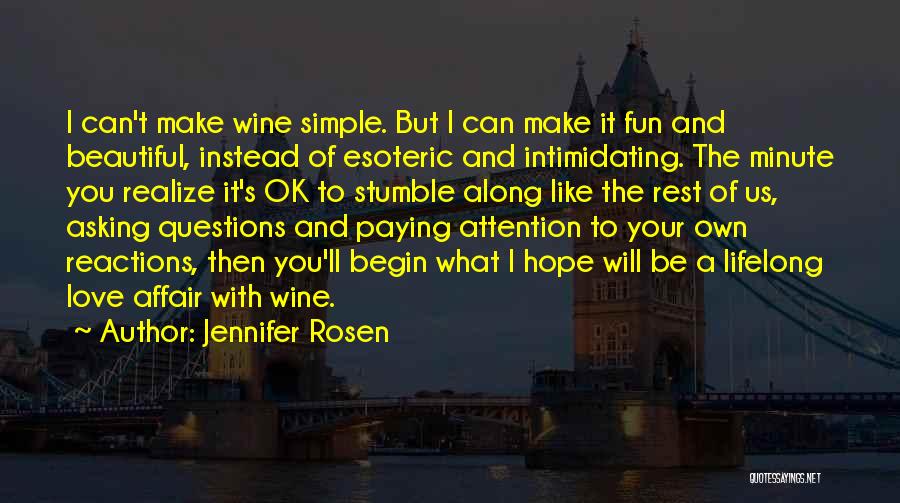 Be Like Wine Quotes By Jennifer Rosen