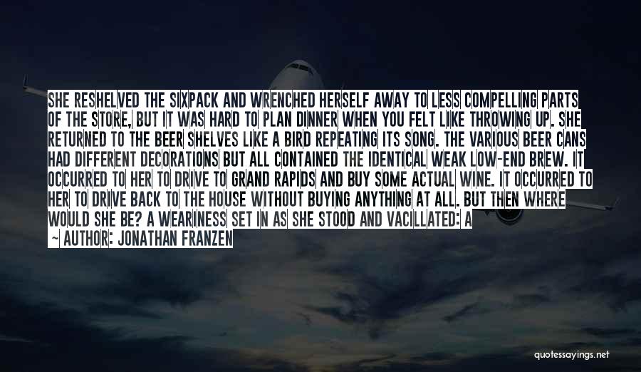 Be Like Wine Quotes By Jonathan Franzen