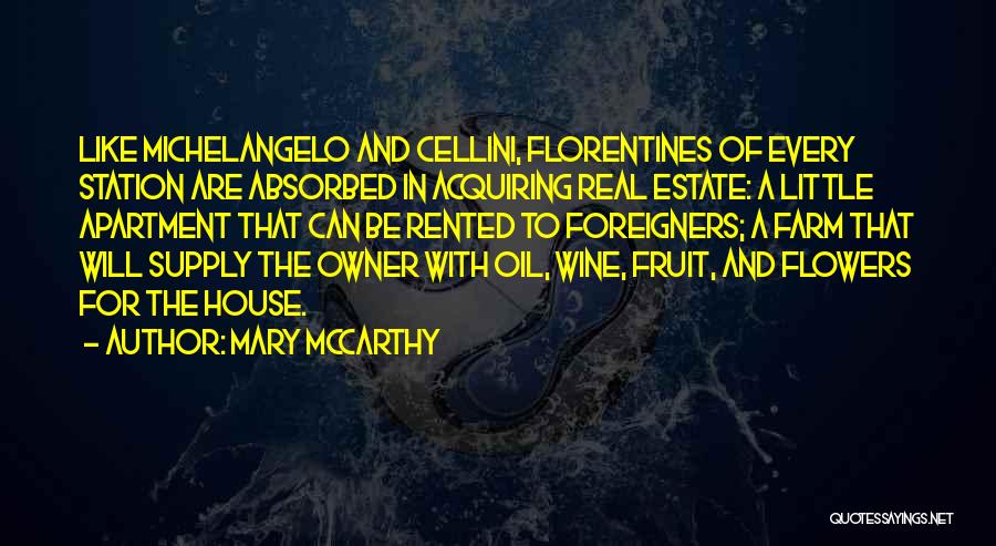 Be Like Wine Quotes By Mary McCarthy