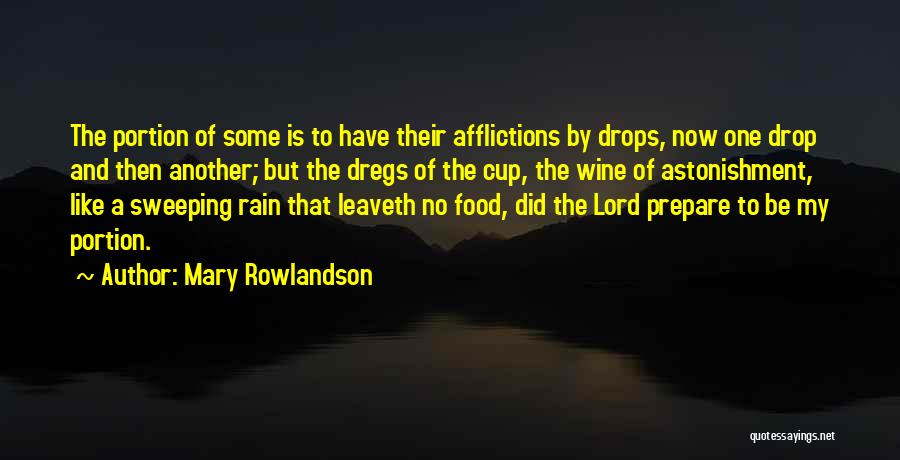 Be Like Wine Quotes By Mary Rowlandson