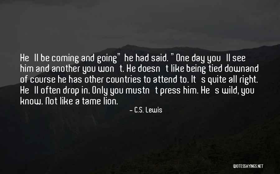 Be Lion Quotes By C.S. Lewis Be Lion Quotes By C.S. Lewis