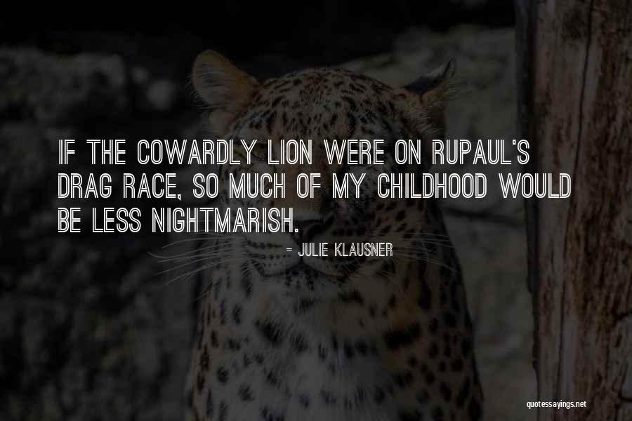 Be Lion Quotes By Julie Klausner Be Lion Quotes By Julie Klausner