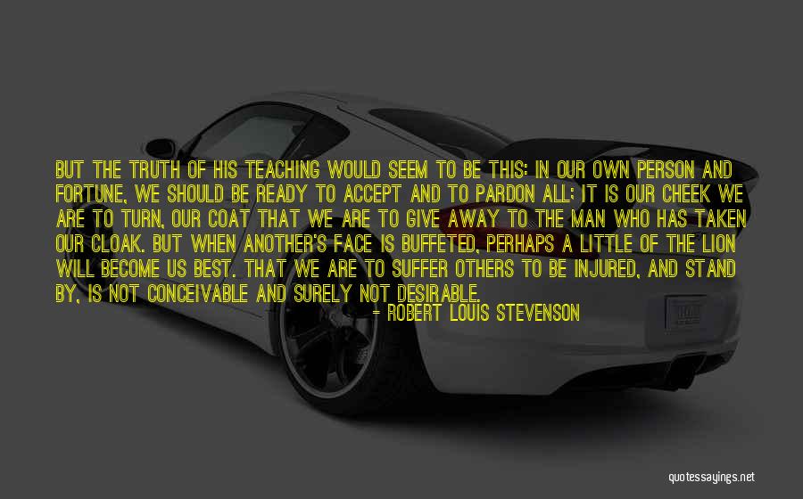 Be Lion Quotes By Robert Louis Stevenson Be Lion Quotes By Robert Louis Stevenson