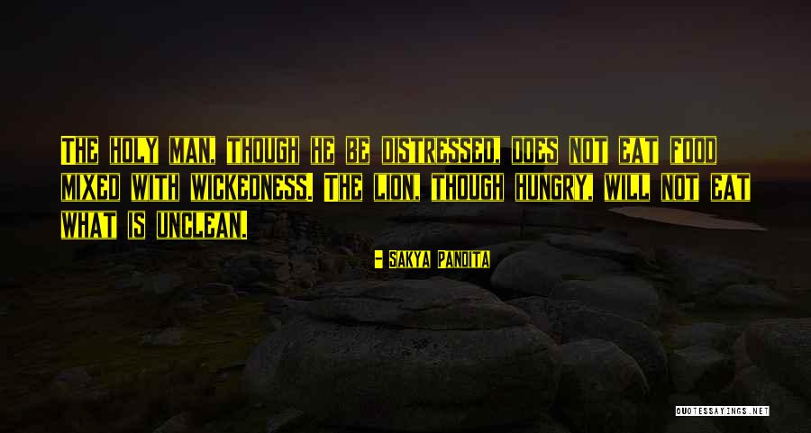Be Lion Quotes By Sakya Pandita Be Lion Quotes By Sakya Pandita