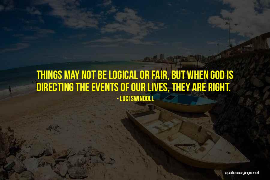 Be Logical Quotes By Luci Swindoll Be Logical Quotes By Luci Swindoll