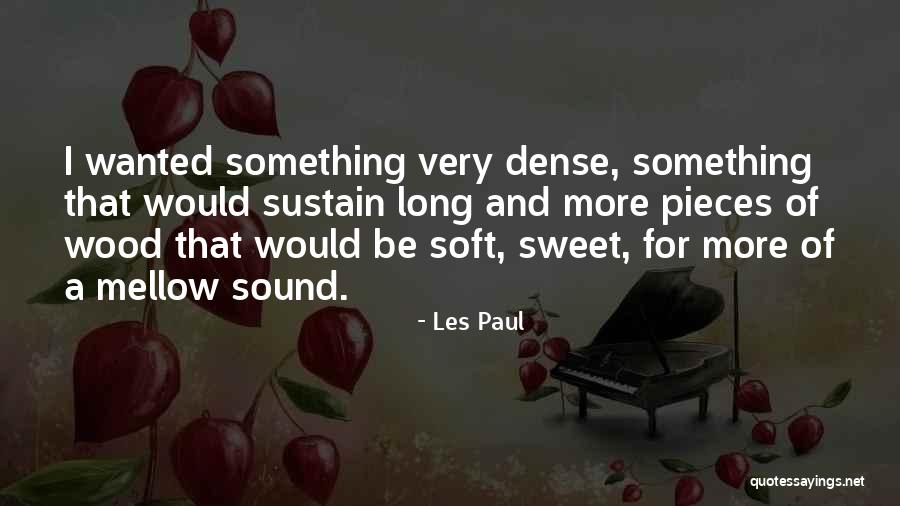 Be Mellow Quotes By Les Paul Be Mellow Quotes By Les Paul