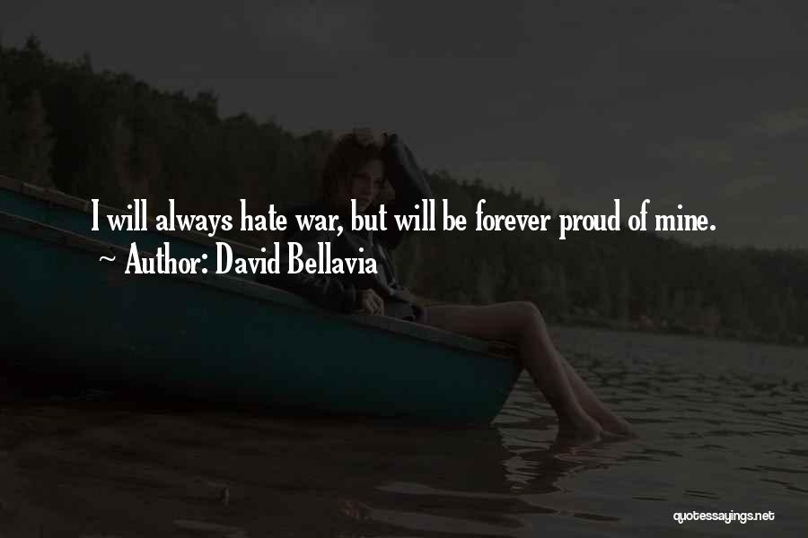 Be Mine Forever Quotes By David Bellavia