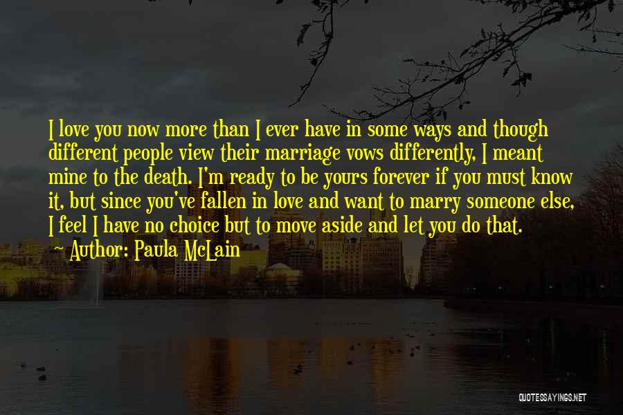 Be Mine Forever Quotes By Paula McLain