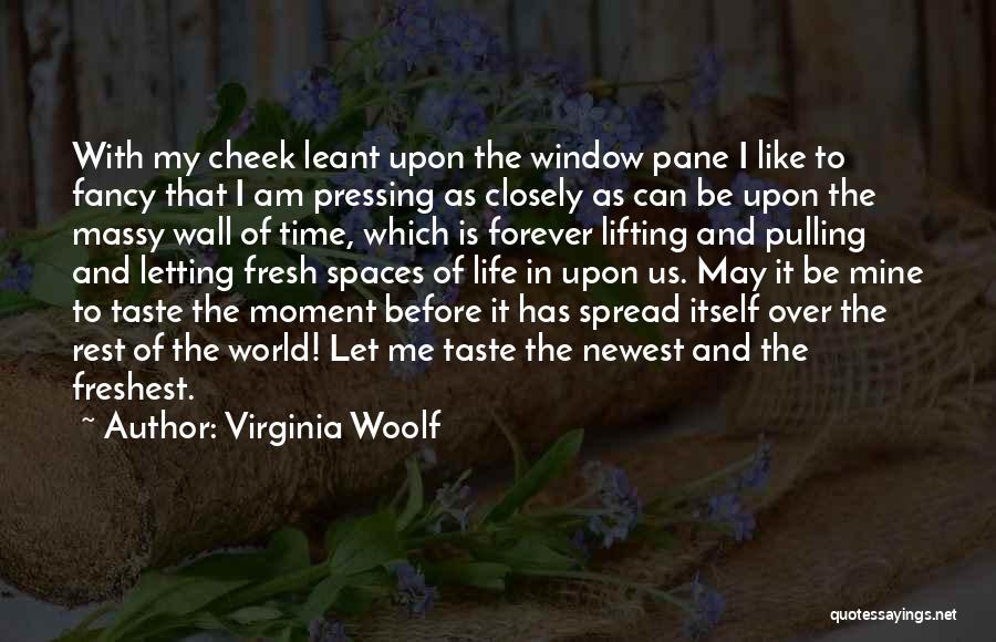 Be Mine Forever Quotes By Virginia Woolf