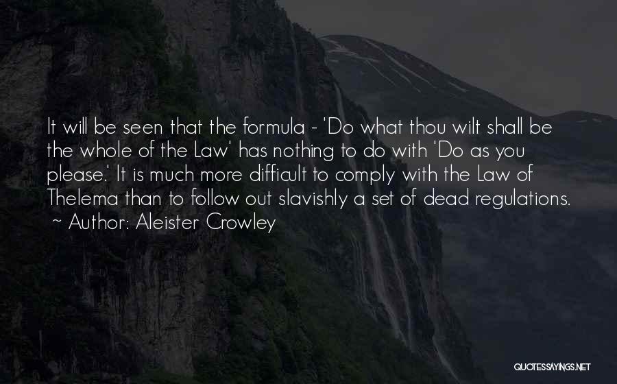 Be More Do More Quotes By Aleister Crowley