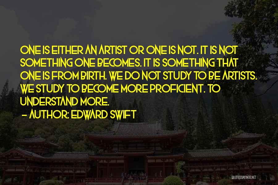 Be More Do More Quotes By Edward Swift
