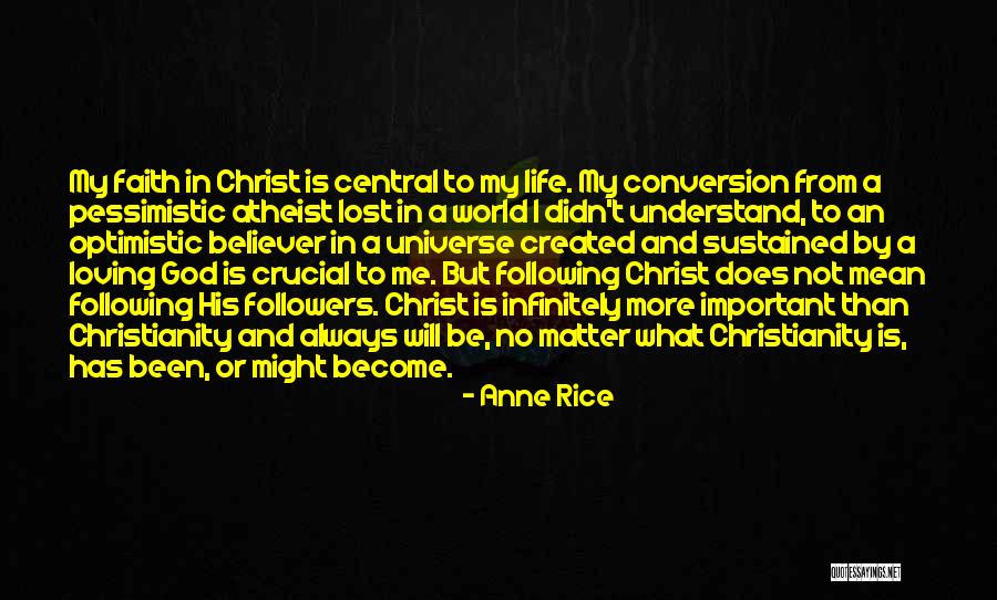 Be More Loving Quotes By Anne Rice