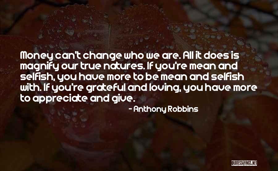 Be More Loving Quotes By Anthony Robbins