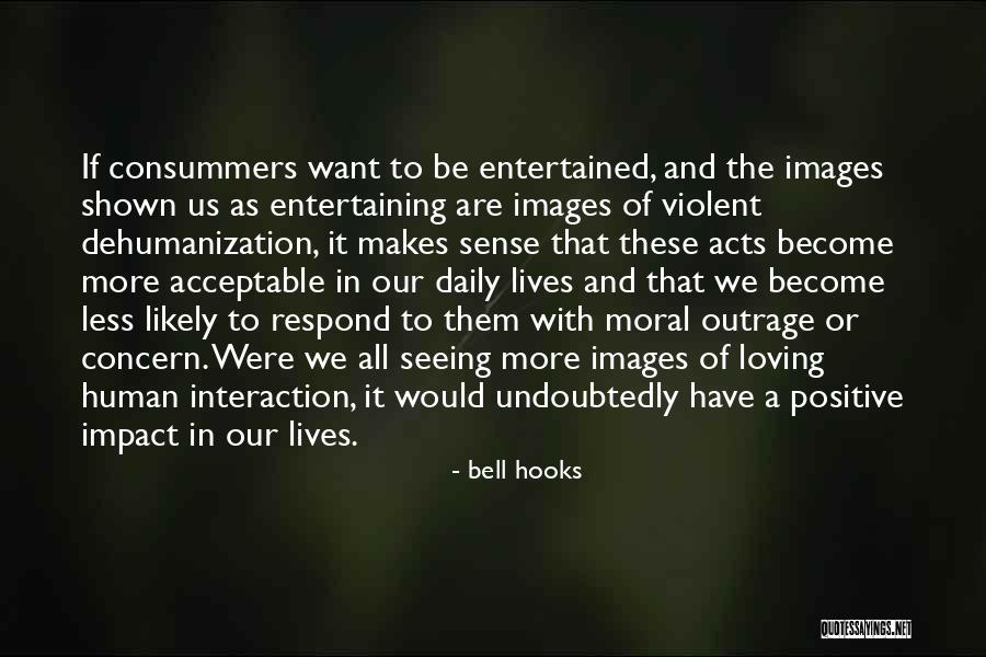 Be More Loving Quotes By Bell Hooks