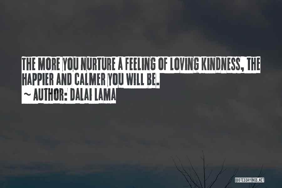 Be More Loving Quotes By Dalai Lama