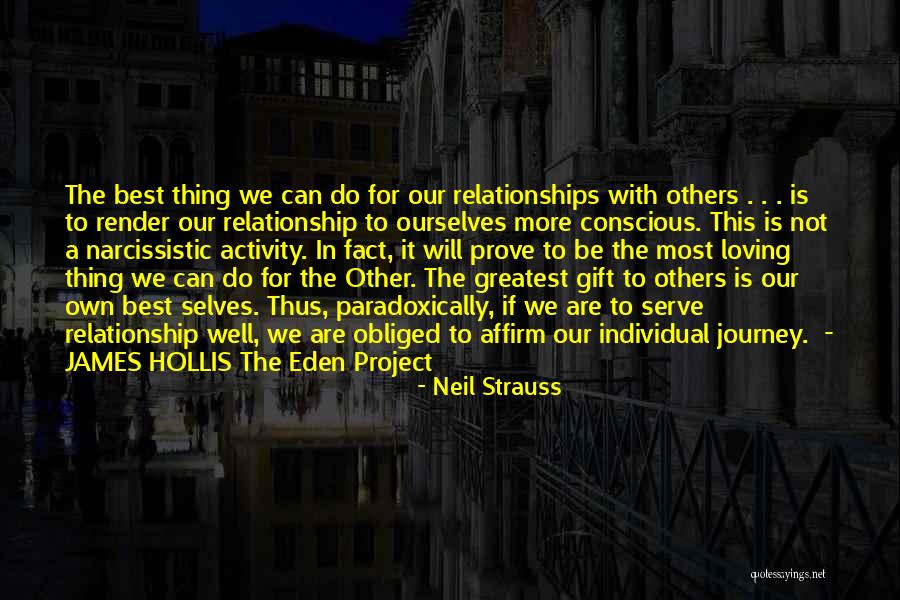 Be More Loving Quotes By Neil Strauss