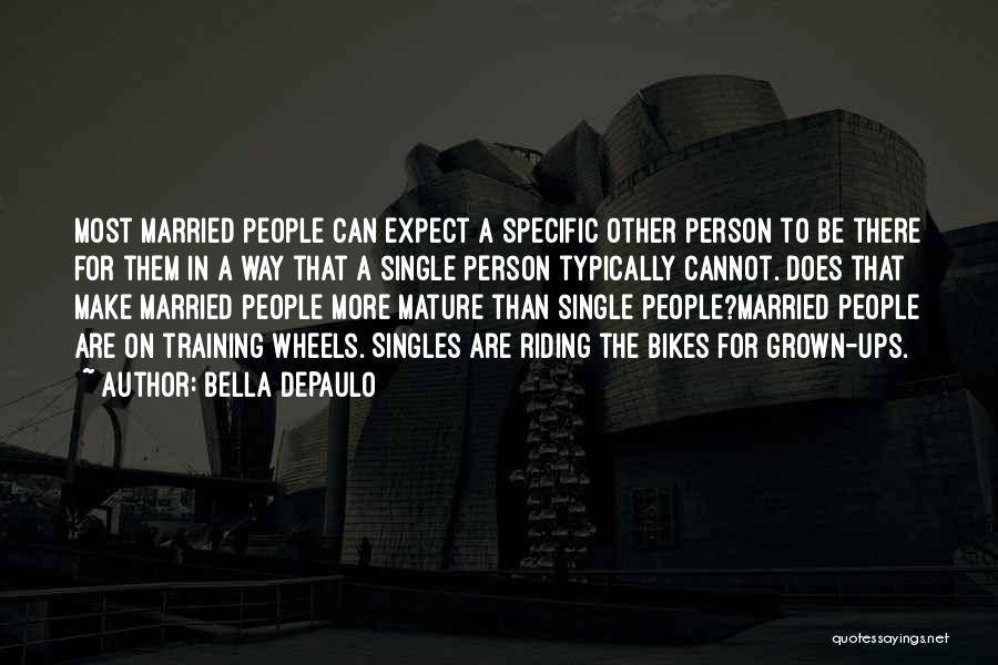 Be More Specific Quotes By Bella DePaulo