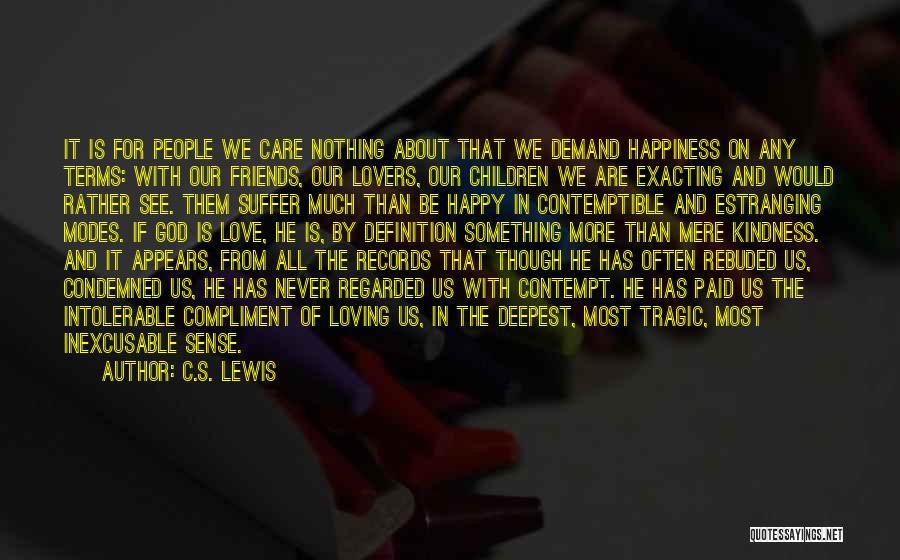 Be More Than Friends Quotes By C.S. Lewis