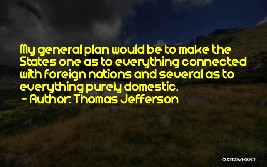 Be My Everything Quotes By Thomas Jefferson