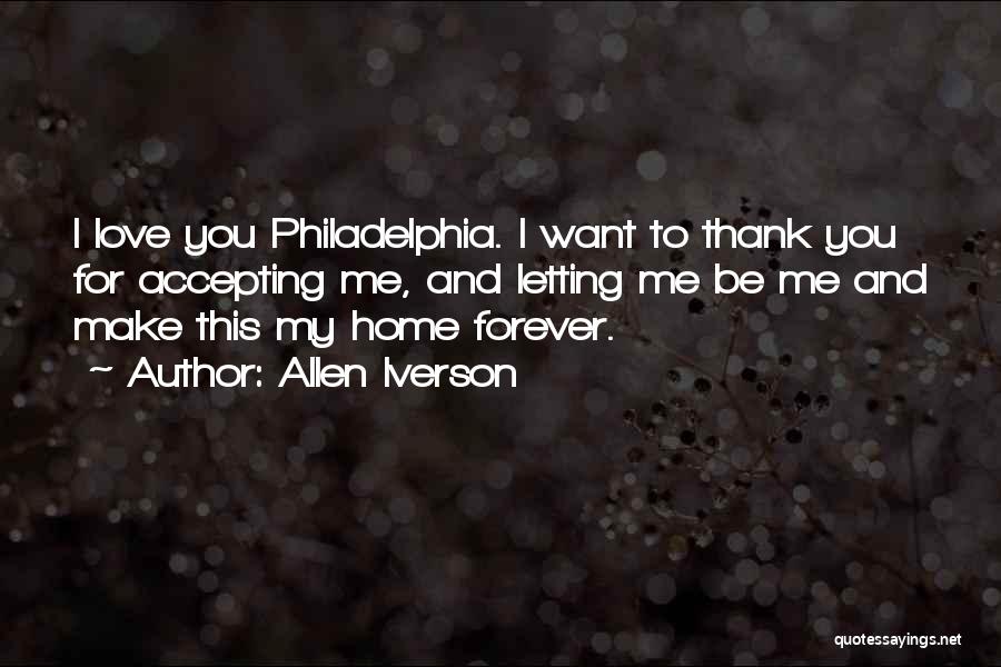 Be My Forever Quotes By Allen Iverson