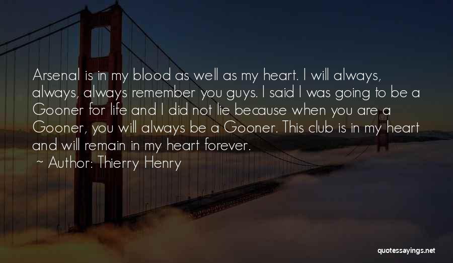 Be My Forever Quotes By Thierry Henry