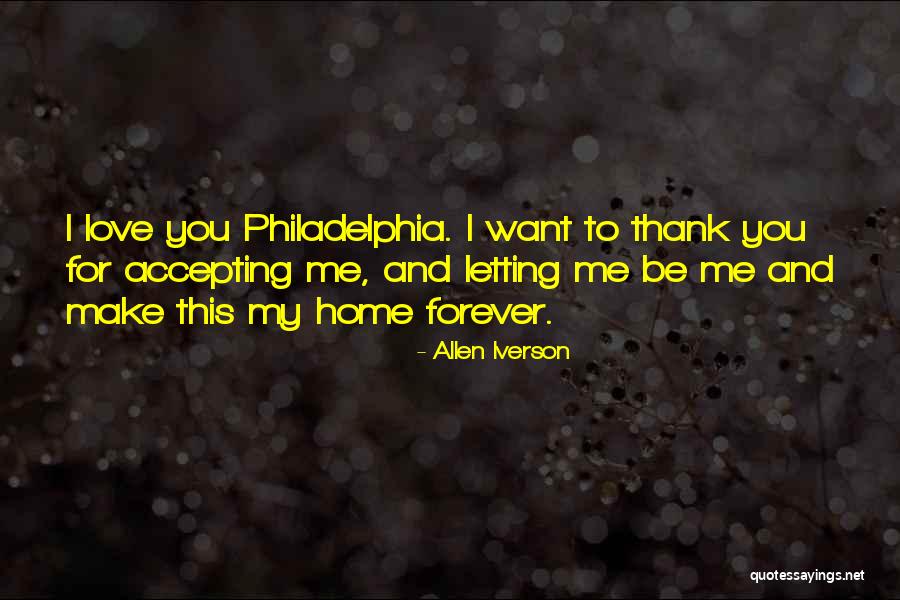 Be My Love Forever Quotes By Allen Iverson Be My Love Forever Quotes By Allen Iverson