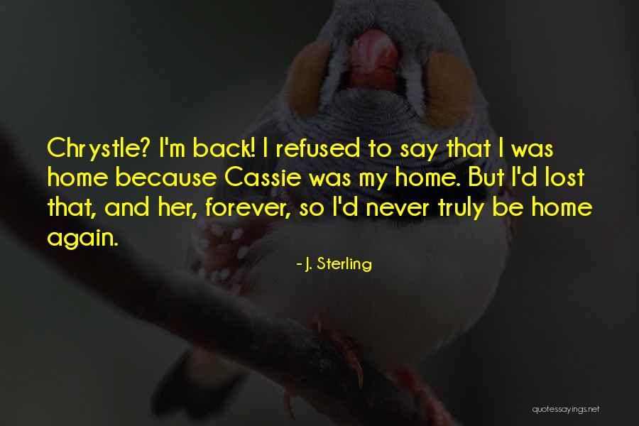 Be My Love Forever Quotes By J. Sterling Be My Love Forever Quotes By J. Sterling