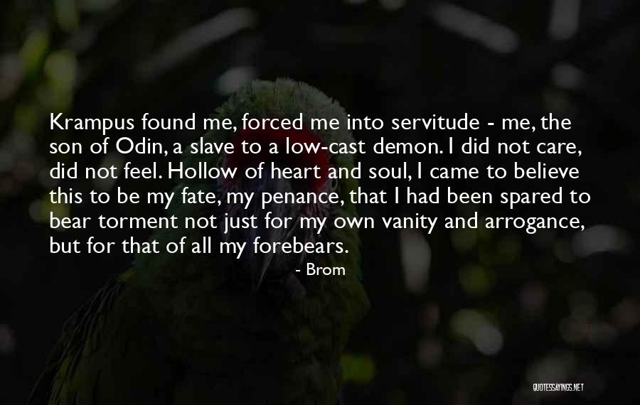 Be My Slave Quotes By Brom Be My Slave Quotes By Brom
