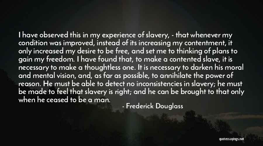 Be My Slave Quotes By Frederick Douglass Be My Slave Quotes By Frederick Douglass