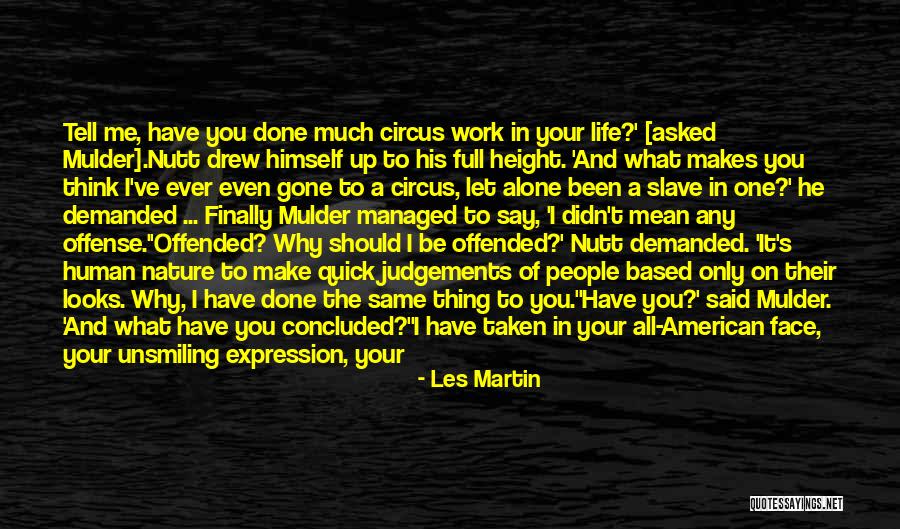 Be My Slave Quotes By Les Martin Be My Slave Quotes By Les Martin