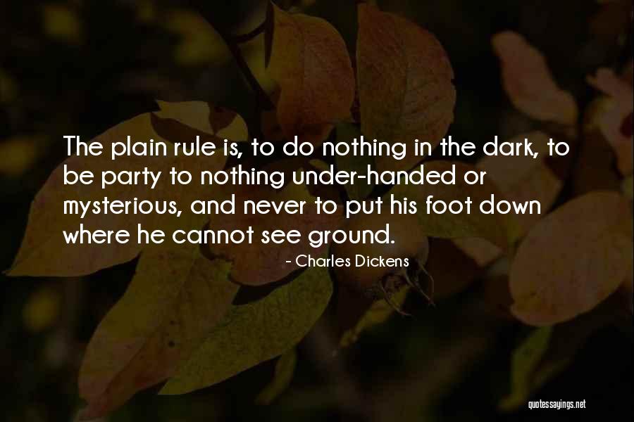 Be Mysterious Quotes By Charles Dickens Be Mysterious Quotes By Charles Dickens