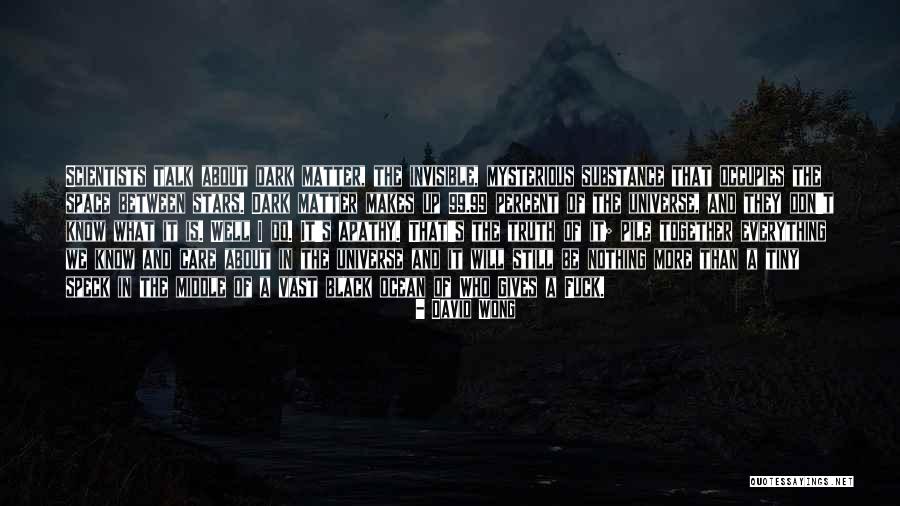 Be Mysterious Quotes By David Wong Be Mysterious Quotes By David Wong