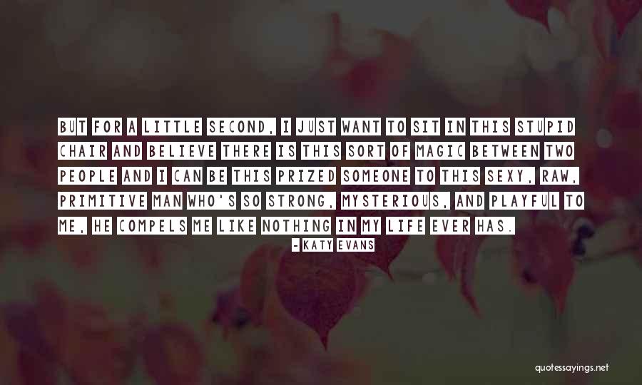 Be Mysterious Quotes By Katy Evans Be Mysterious Quotes By Katy Evans