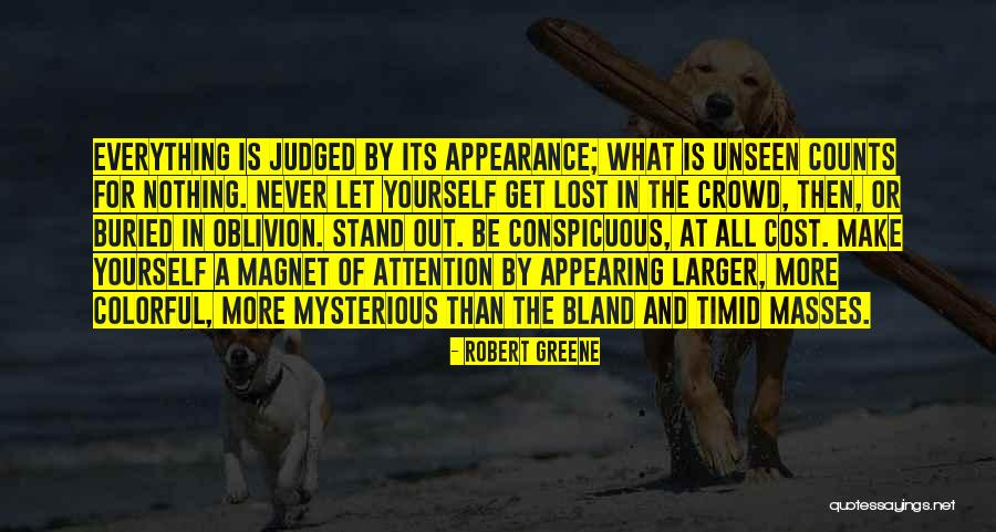 Be Mysterious Quotes By Robert Greene Be Mysterious Quotes By Robert Greene