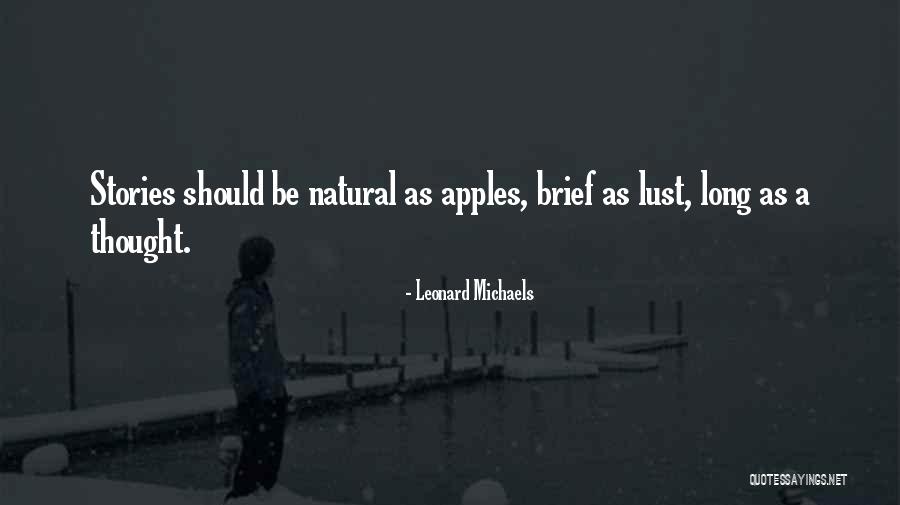 Be Natural Quotes By Leonard Michaels