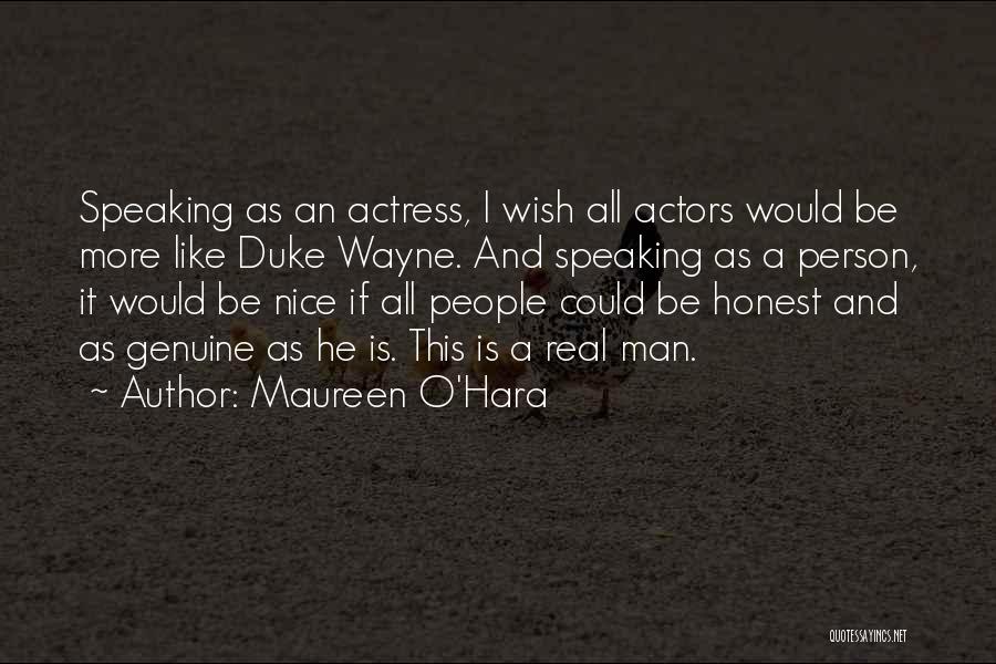 Be Nice Person Quotes By Maureen O'Hara