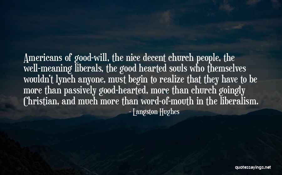 Be Nice To People Quotes By Langston Hughes Be Nice To People Quotes By Langston Hughes