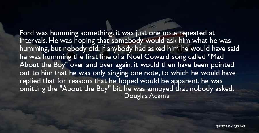 Be Nobody Quotes By Douglas Adams Be Nobody Quotes By Douglas Adams