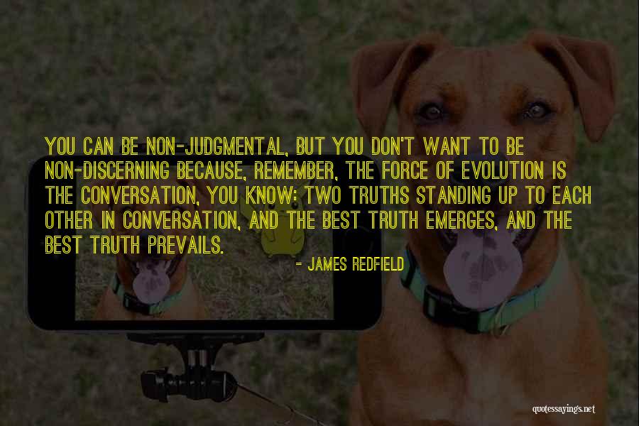 Be Non Judgmental Quotes By James Redfield Be Non Judgmental Quotes By James Redfield