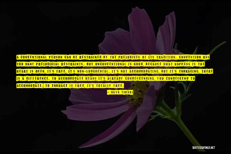Be Non Judgmental Quotes By Maya Tiwari Be Non Judgmental Quotes By Maya Tiwari