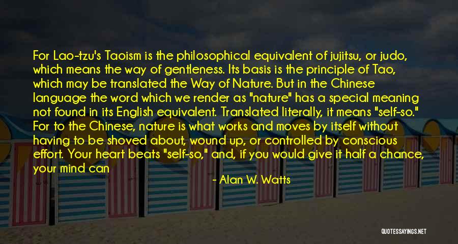 Be Not Afraid Quotes By Alan W. Watts