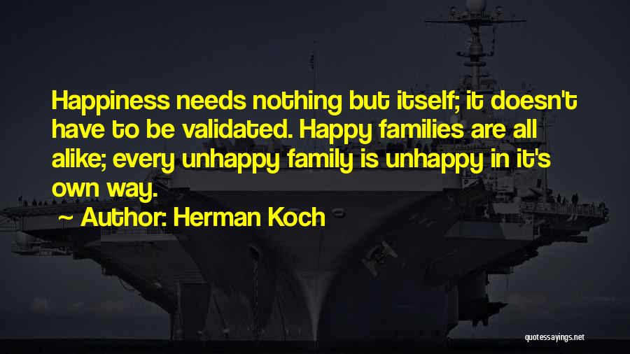 Be Nothing But Happy Quotes By Herman Koch
