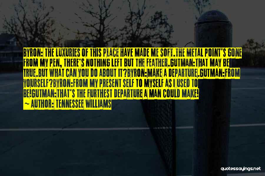 Be Nothing But Yourself Quotes By Tennessee Williams