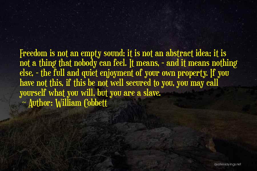 Be Nothing But Yourself Quotes By William Cobbett