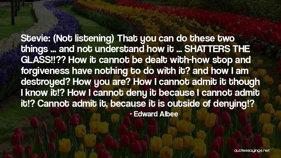 Be Nothing Quotes By Edward Albee