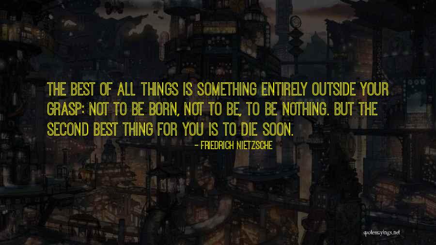 Be Nothing Quotes By Friedrich Nietzsche