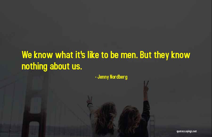 Be Nothing Quotes By Jenny Nordberg Be Nothing Quotes By Jenny Nordberg