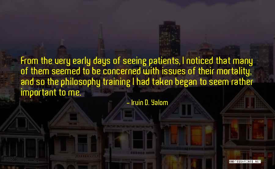 Be Noticed Quotes By Irvin D. Yalom Be Noticed Quotes By Irvin D. Yalom